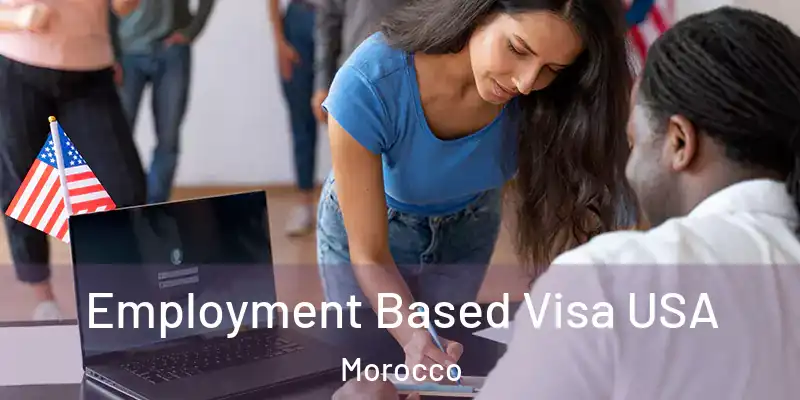 Employment Based Visa USA Morocco