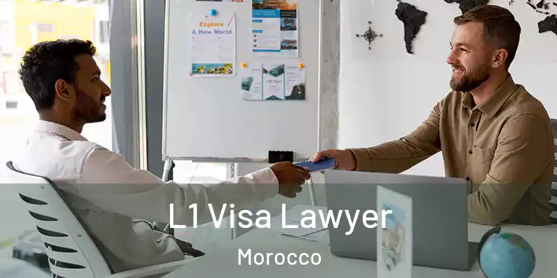 L1 Visa Lawyer Morocco