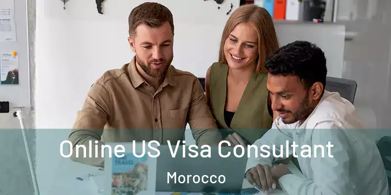 Online US Visa Consultant Morocco