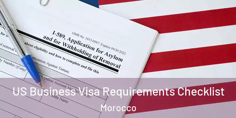 US Business Visa Requirements Checklist Morocco