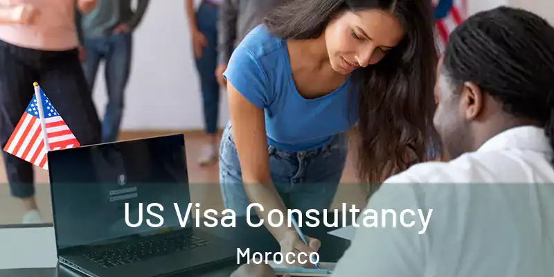 US Visa Consultancy Morocco