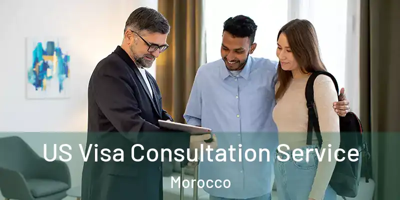 US Visa Consultation Service Morocco