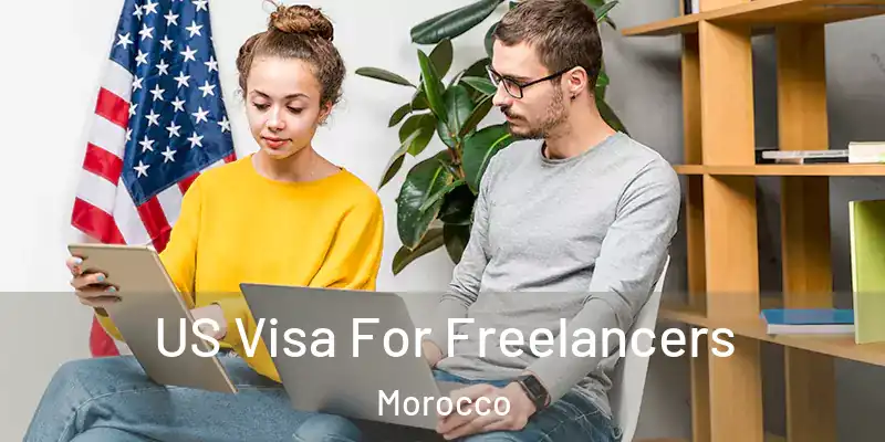  US Visa For Freelancers Morocco