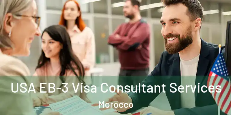 USA EB-3 Visa Consultant Services Morocco
