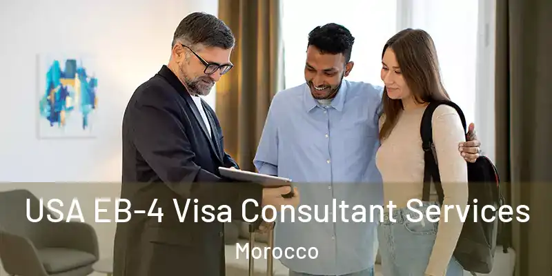 USA EB-4 Visa Consultant Services Morocco